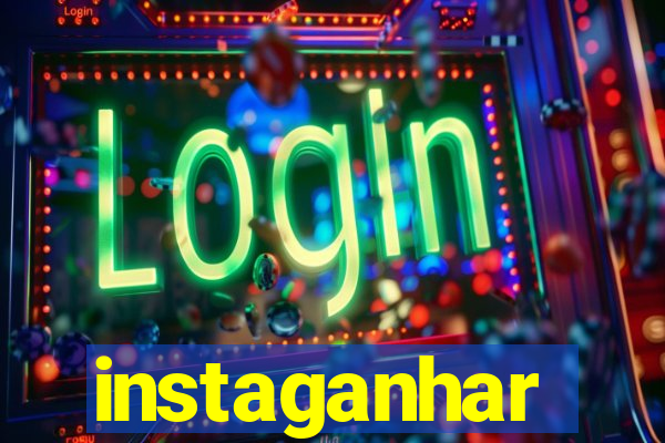 instaganhar