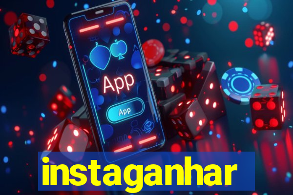 instaganhar