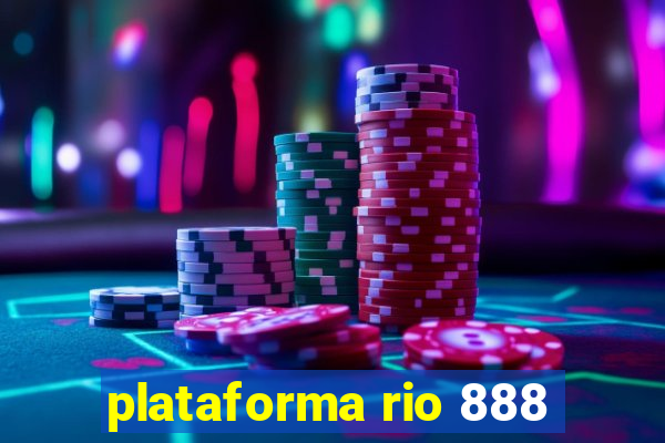 plataforma rio 888