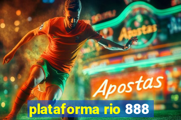 plataforma rio 888