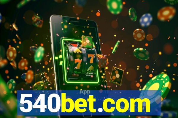 540bet.com