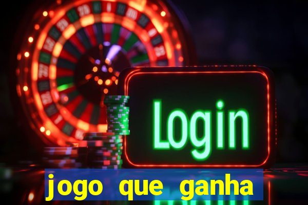 jogo que ganha dinheiro de verdade sem depositar