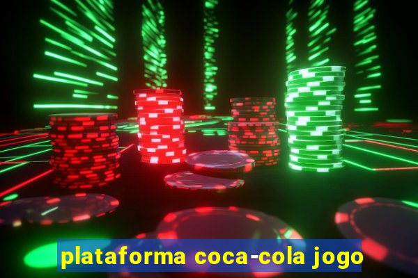 plataforma coca-cola jogo