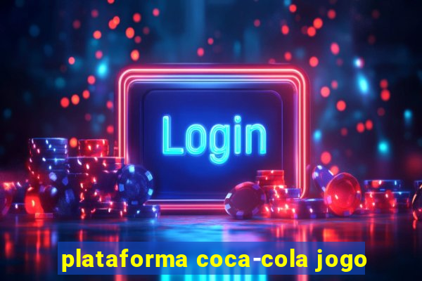 plataforma coca-cola jogo