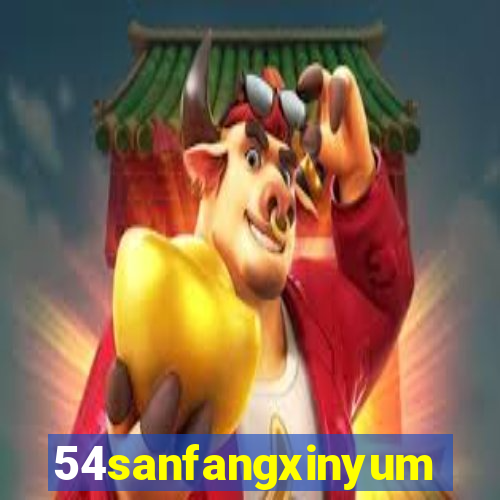 54sanfangxinyuming.com