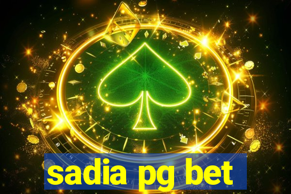 sadia pg bet