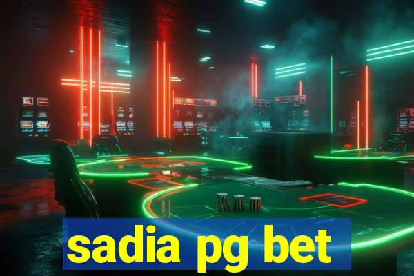 sadia pg bet