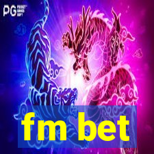 fm bet