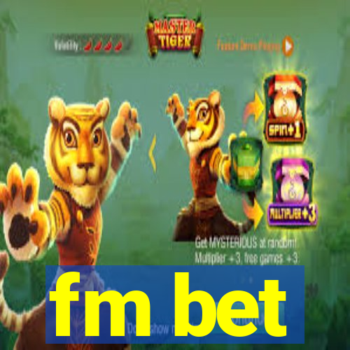 fm bet