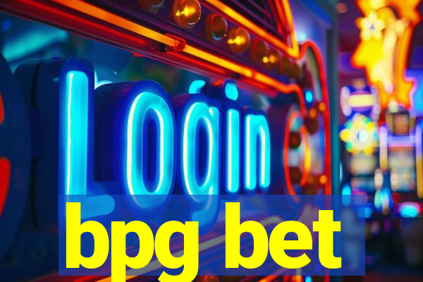 bpg bet