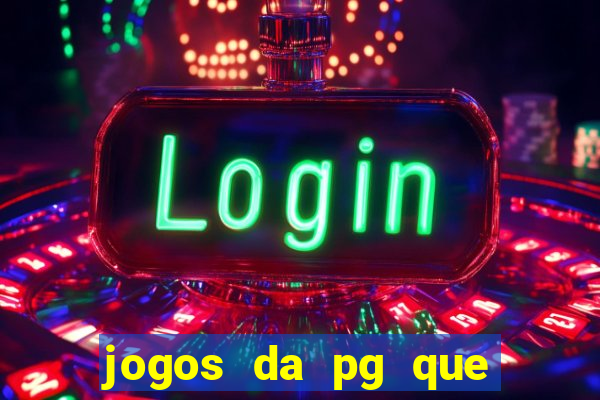 jogos da pg que estao pagando