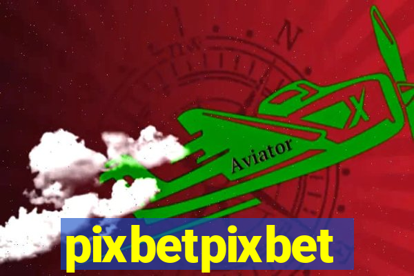 pixbetpixbet