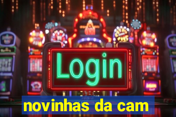 novinhas da cam