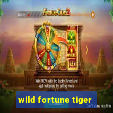 wild fortune tiger