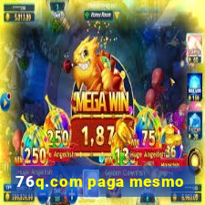 76q.com paga mesmo