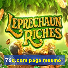 76q.com paga mesmo