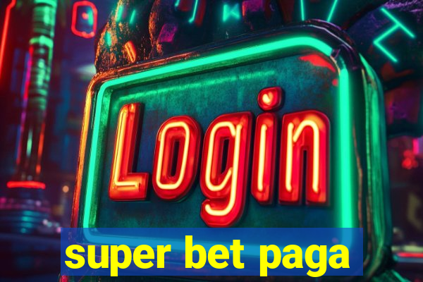 super bet paga