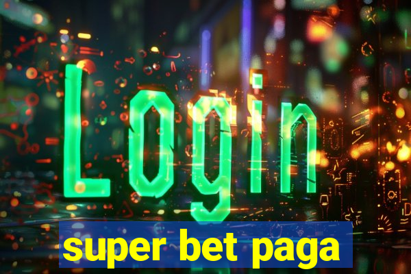 super bet paga