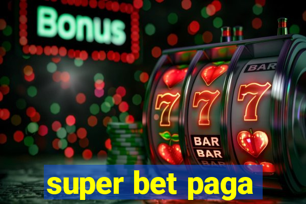 super bet paga