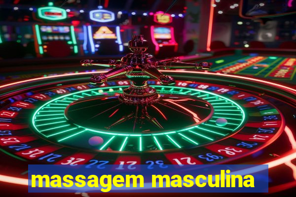 massagem masculina