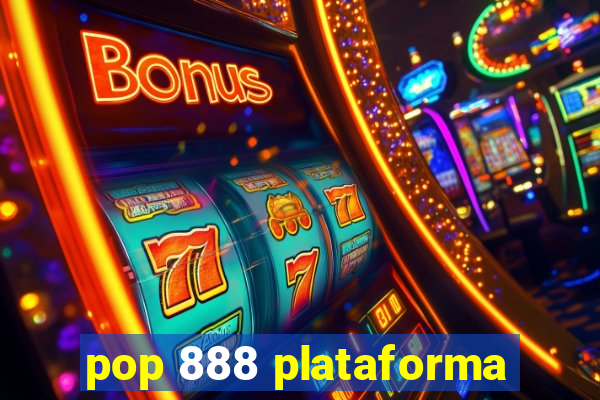 pop 888 plataforma