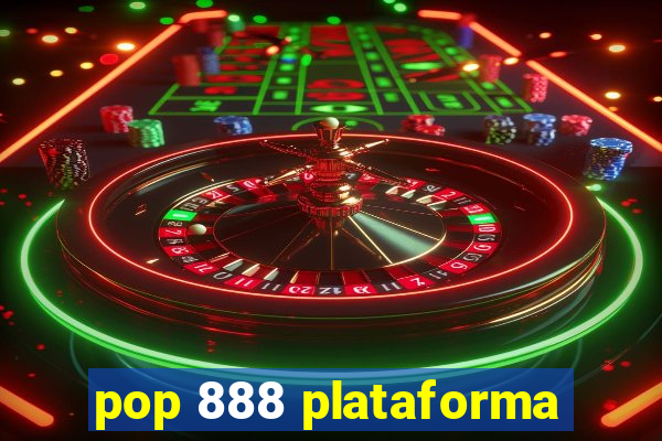 pop 888 plataforma