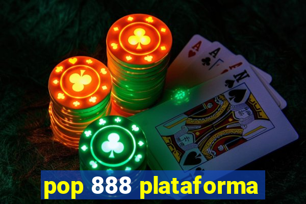 pop 888 plataforma