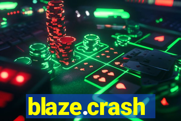 blaze.crash