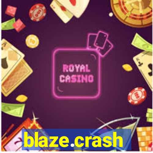 blaze.crash