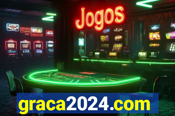 graca2024.com