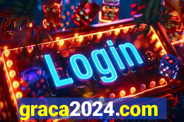 graca2024.com