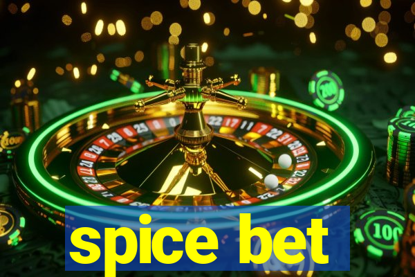 spice bet