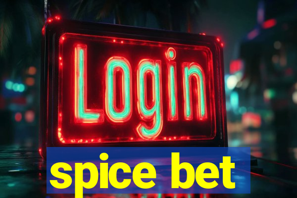 spice bet