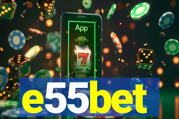 e55bet