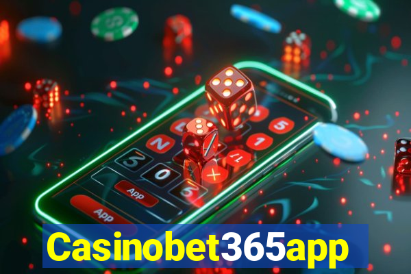 Casinobet365app