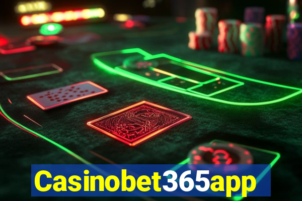 Casinobet365app