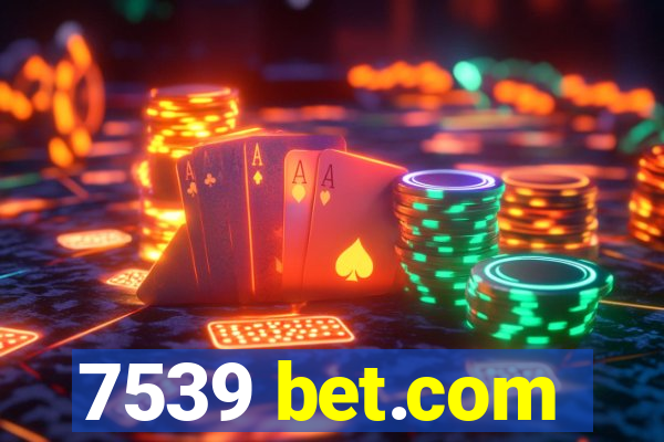 7539 bet.com