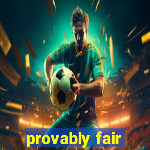 provably fair