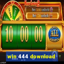 win 444 download