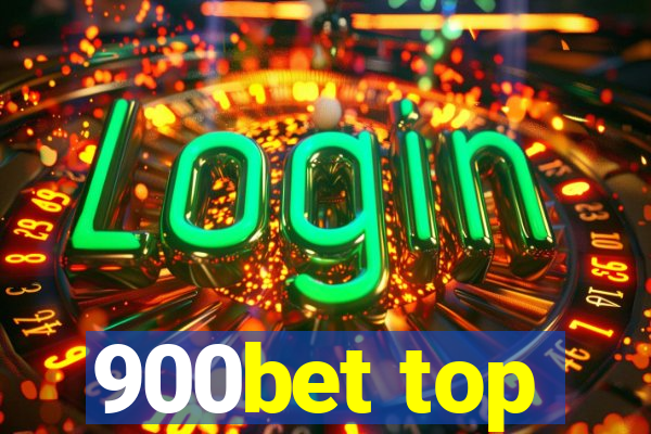 900bet top