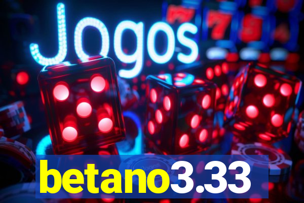 betano3.33