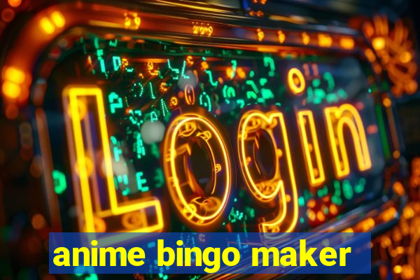 anime bingo maker