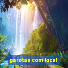 garotas com local