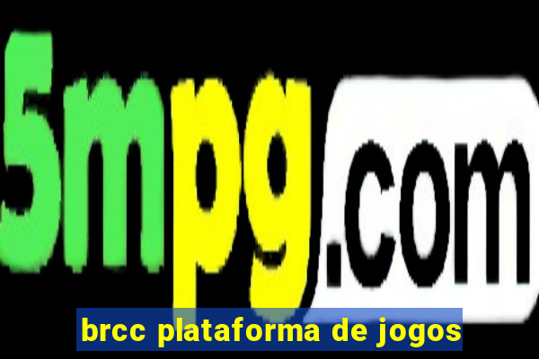 brcc plataforma de jogos