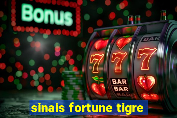 sinais fortune tigre