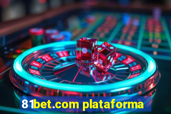 81bet.com plataforma