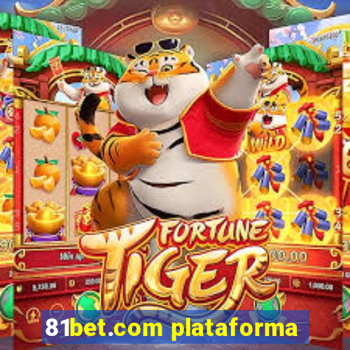 81bet.com plataforma