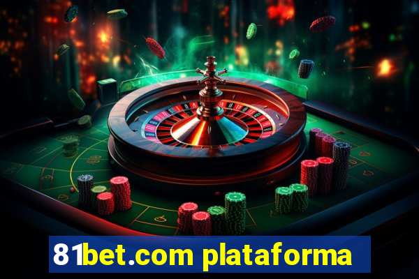 81bet.com plataforma