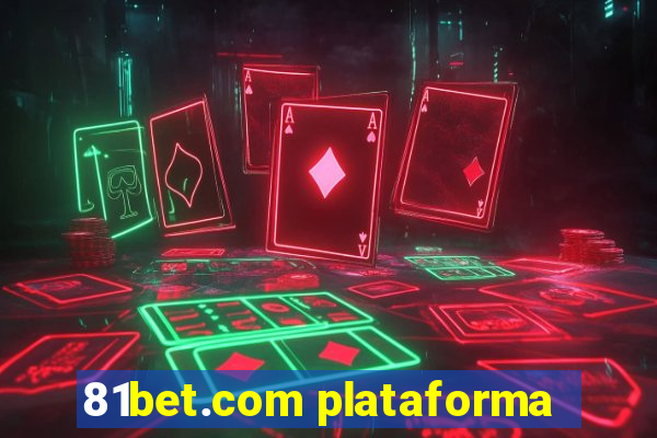 81bet.com plataforma