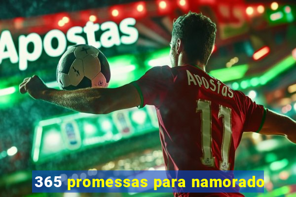 365 promessas para namorado